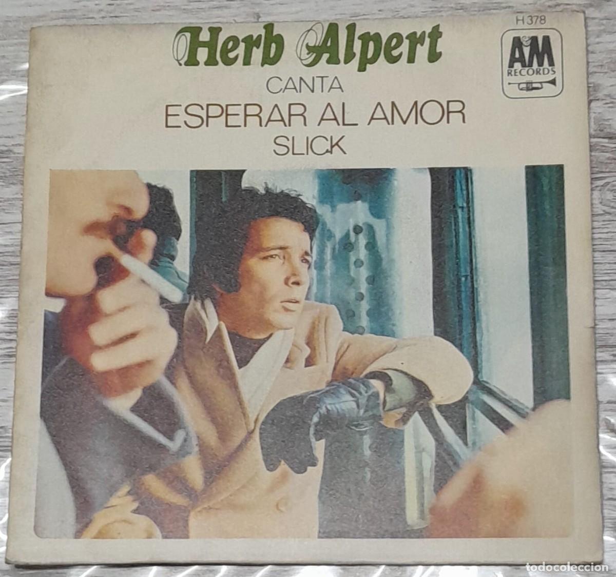 Discos de vinilo: Herb Alpert - canta Esperar al amor / Slick - HISPAVOX 1968 - Foto 1