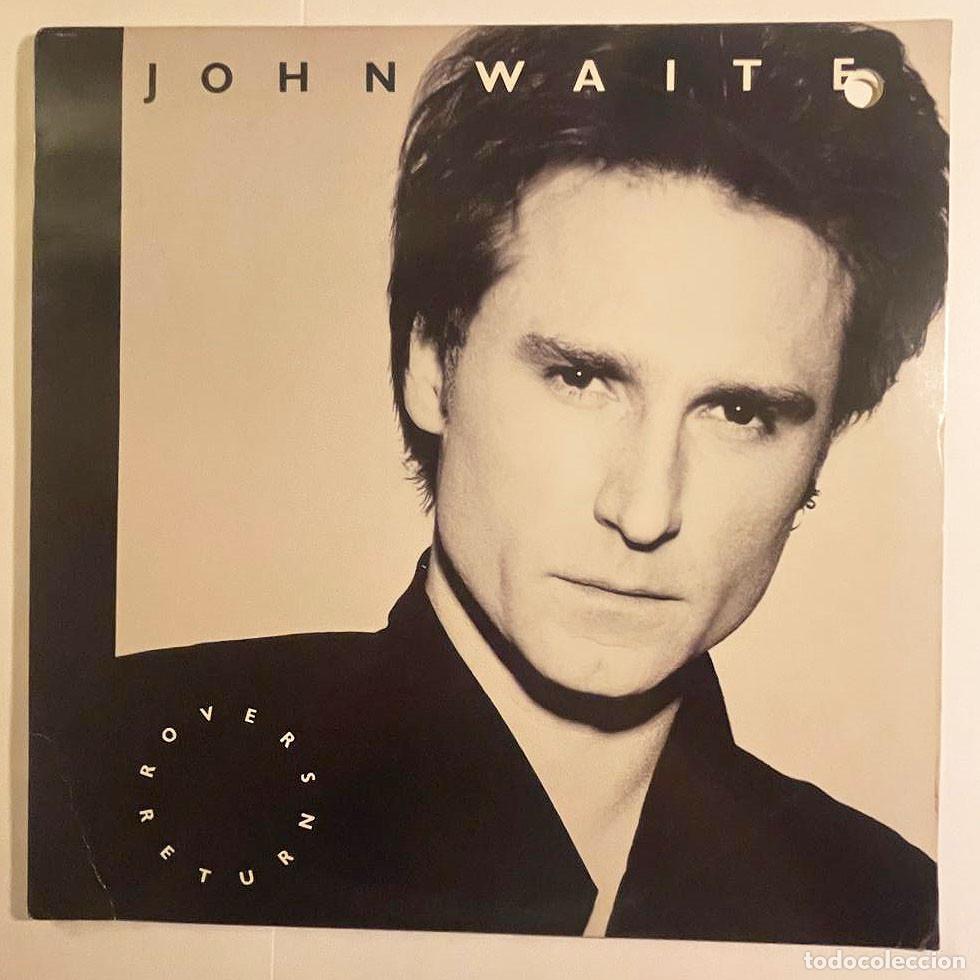 Discos de vinilo: JOHN WAITE / ROVERS RETURN / LP 1987 / EMI USA - Foto 1