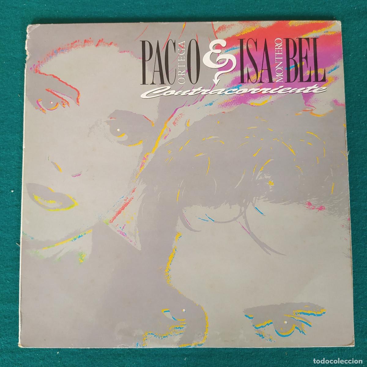 Discos de vinilo: Paco Ortega e Isabel Montero &ndash; Contracorriente - Foto 1