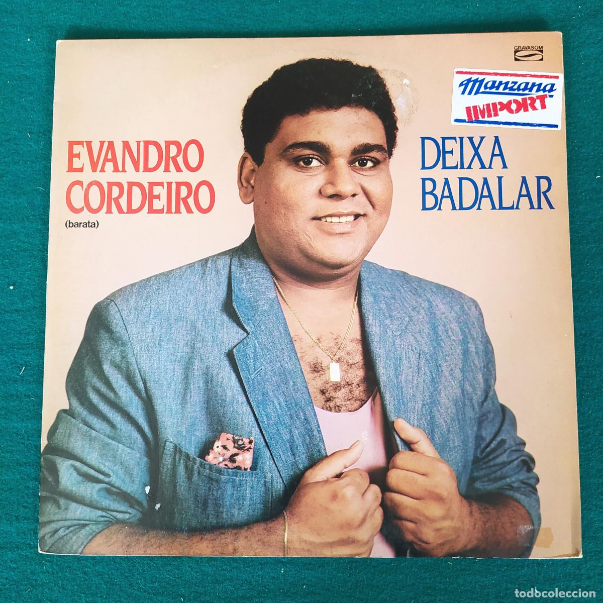 Discos de vinilo: Evandro Cordeiro &ndash; Deixa Badalar - Foto 1