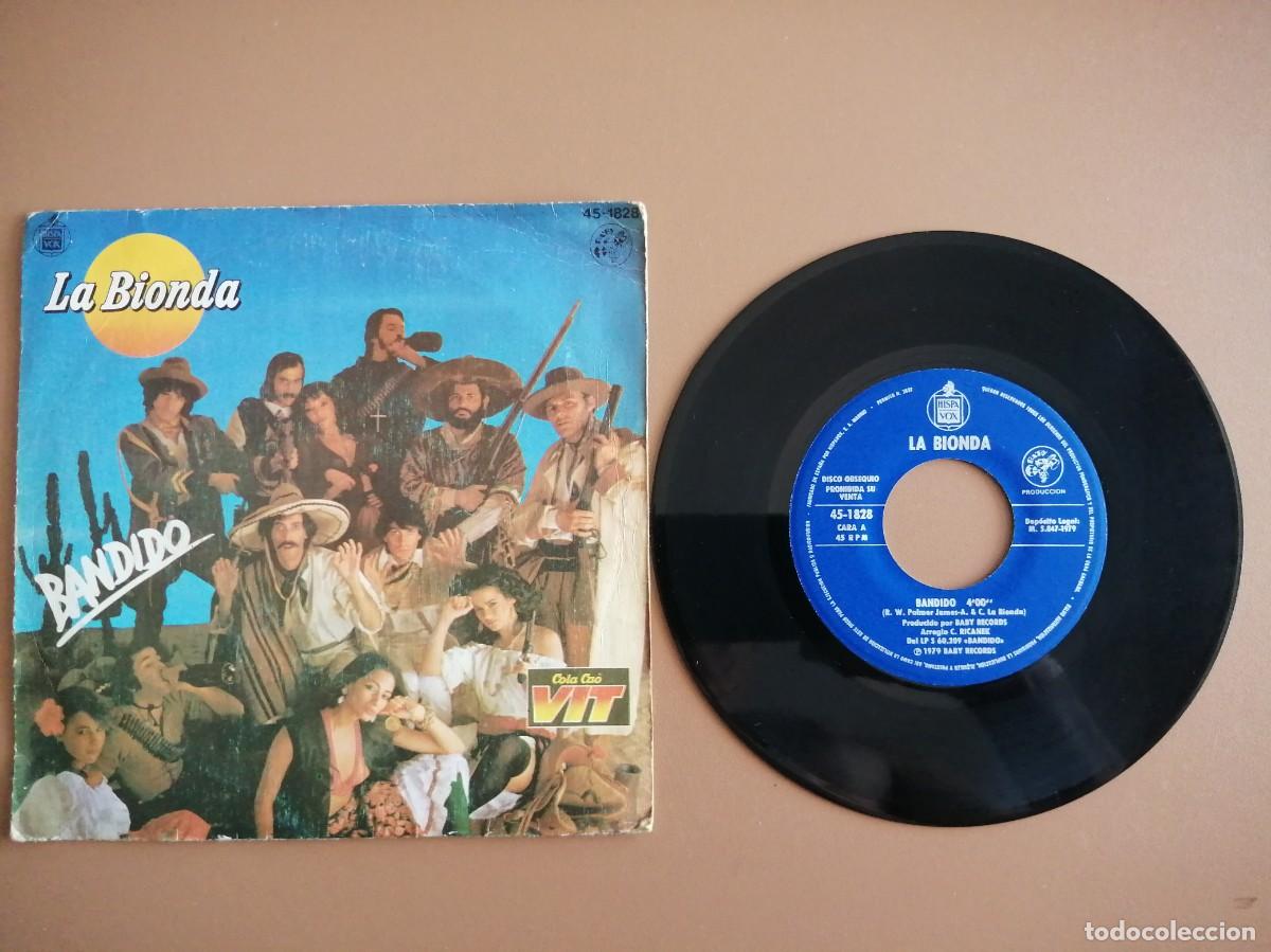 Discos de vinilo: SINGLE- LA BIONDA (BANDIDO) - Foto 1