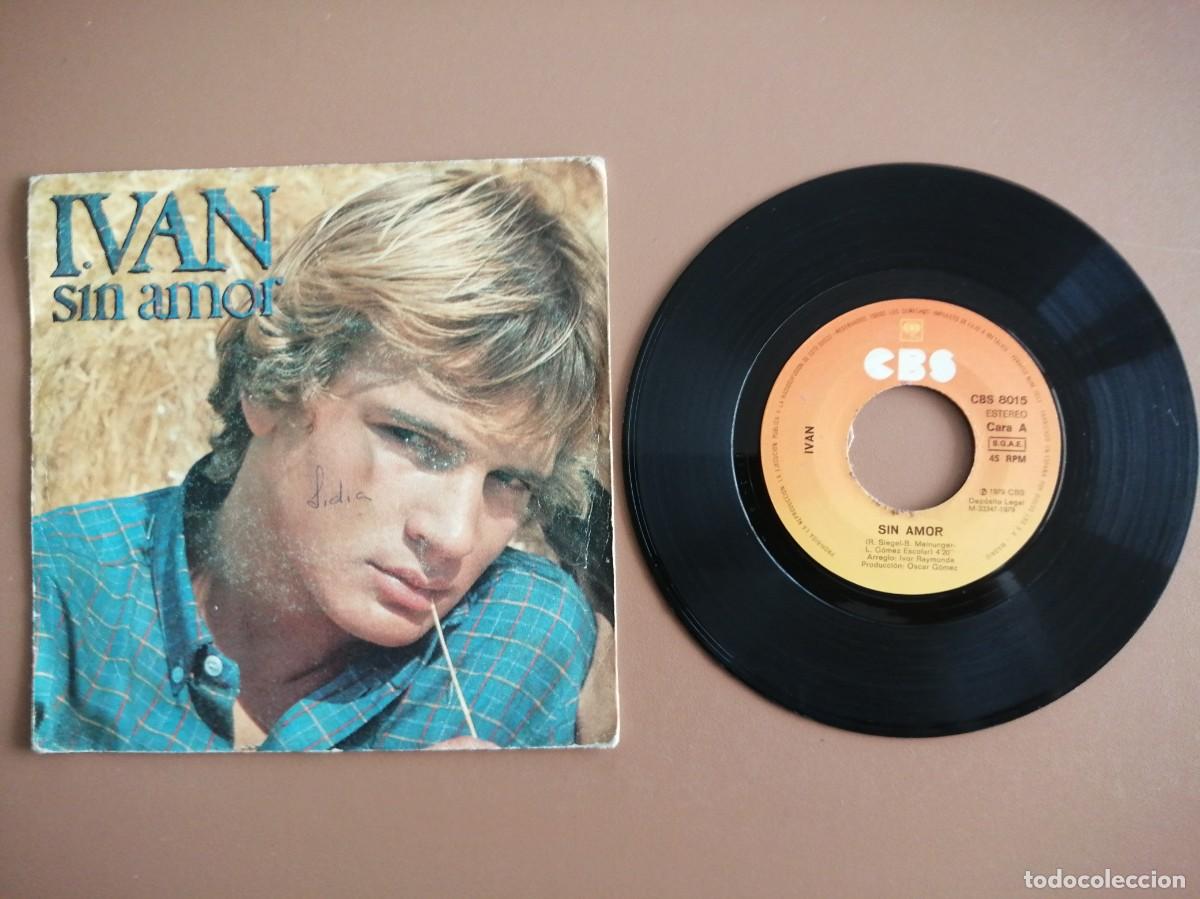 Discos de vinilo: SINGLE- IV&Aacute;N (SIN AMOR) - Foto 1