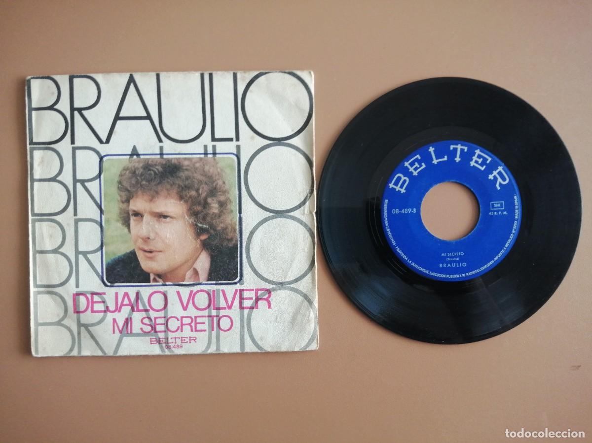 Discos de vinilo: SINGLE- BRAULIO (D&Eacute;JALO VOLVER) - Foto 1