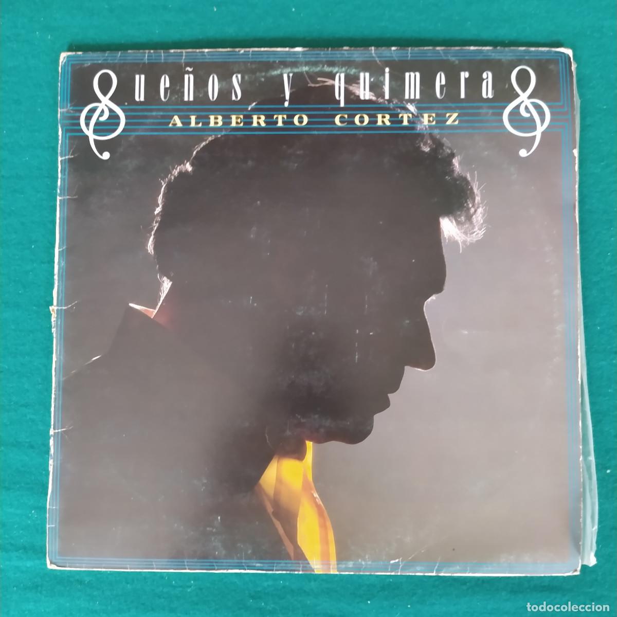 Discos de vinilo: Alberto Cortez &ndash; Sue&ntilde;os Y Quimeras - Foto 1