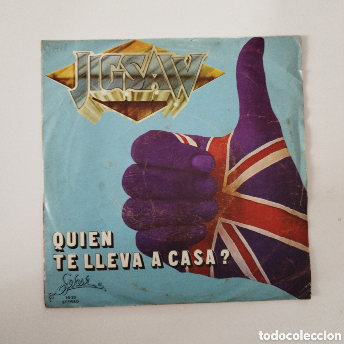 Vinyl-Schallplatten: VINILO SINGLE / Jigsaw - Quien Te Lleva A Casa? / 1978 / Splash Records /