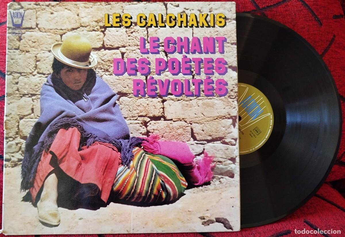 Vinyl records: LES CALCHAKIS ** Le Chant Des Po&egrave;tes R&eacute;volt&eacute;s ** VINILO LP FRANCIA 1974