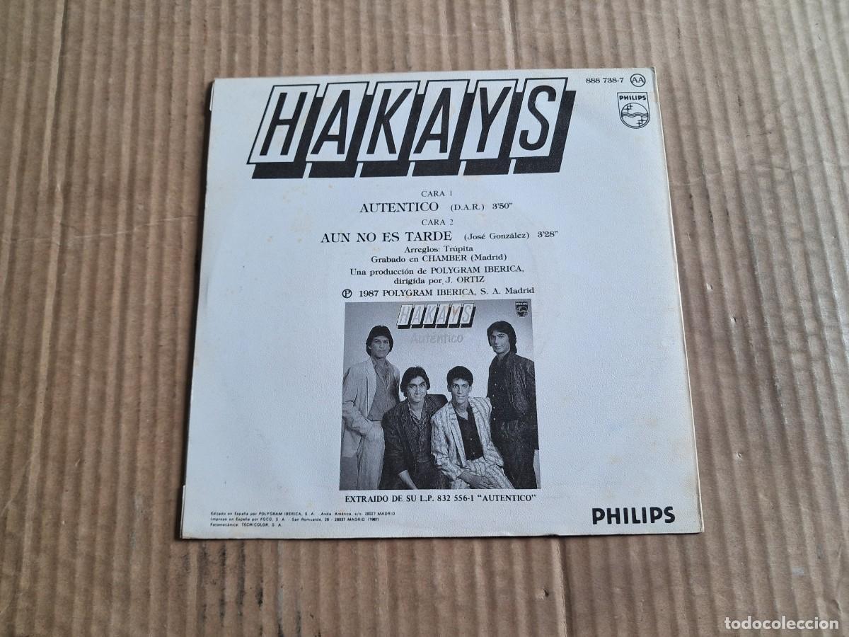 Discos de vinilo: HAKAYS - AUTENTICO SINGLE 1987 - Foto 3