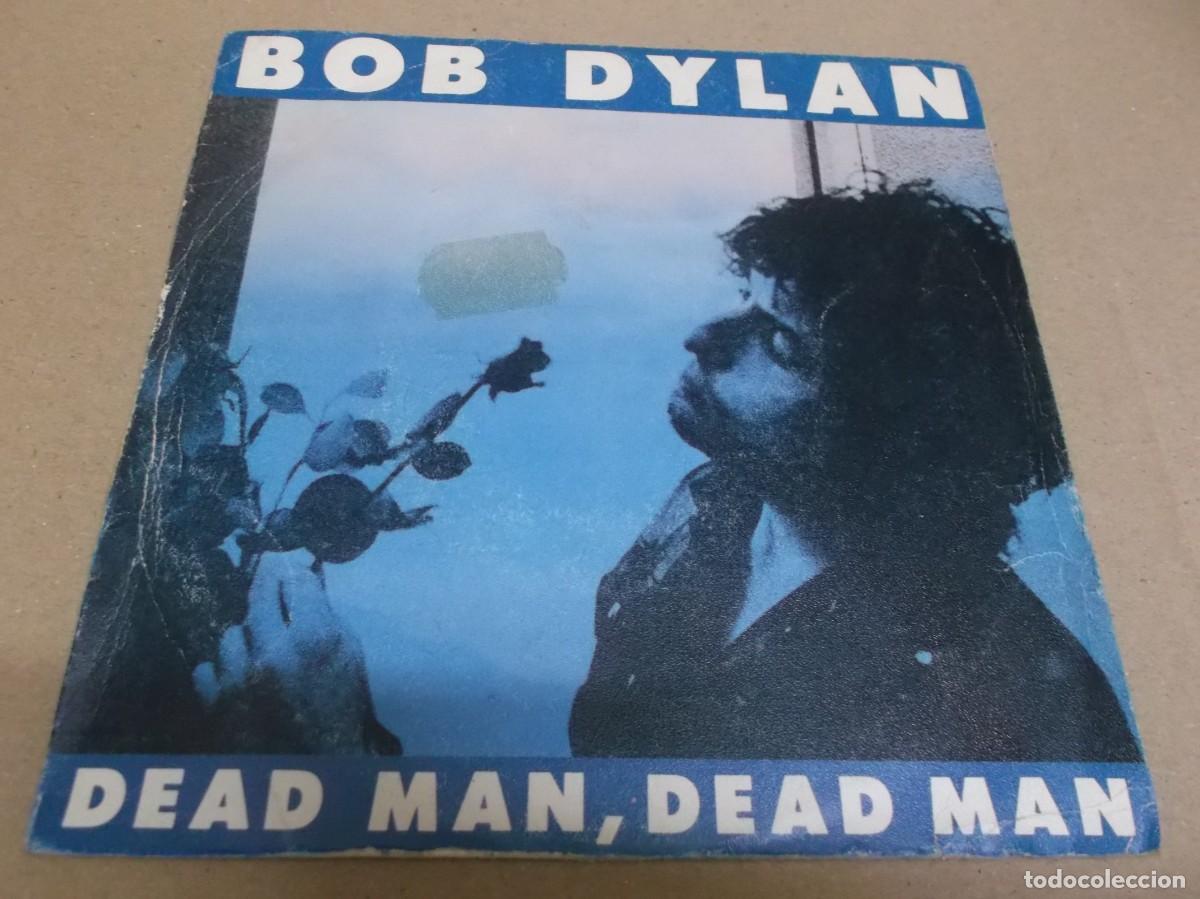 Discos de vinilo: BOB DYLAN (SN) DEAD MAN, DEAD MAN A&Ntilde;O 1981 - Foto 1