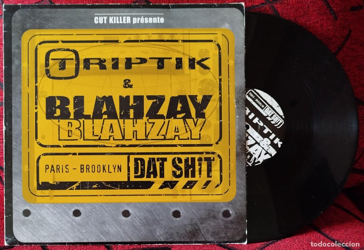 Discos de vinilo: TRIPTIK & BLAHZAY BLAHZAY ** Dat Shit ** MAXI SINGLE VINILO FRANCIA 2000 - Foto 1