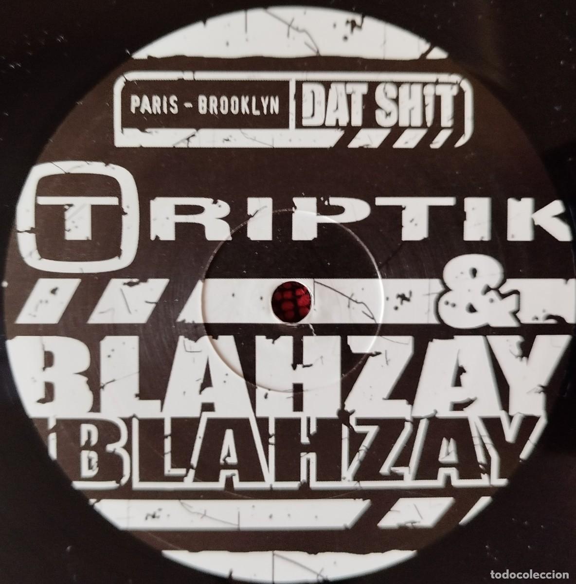 Discos de vinilo: TRIPTIK & BLAHZAY BLAHZAY ** Dat Shit ** MAXI SINGLE VINILO FRANCIA 2000 - Foto 3