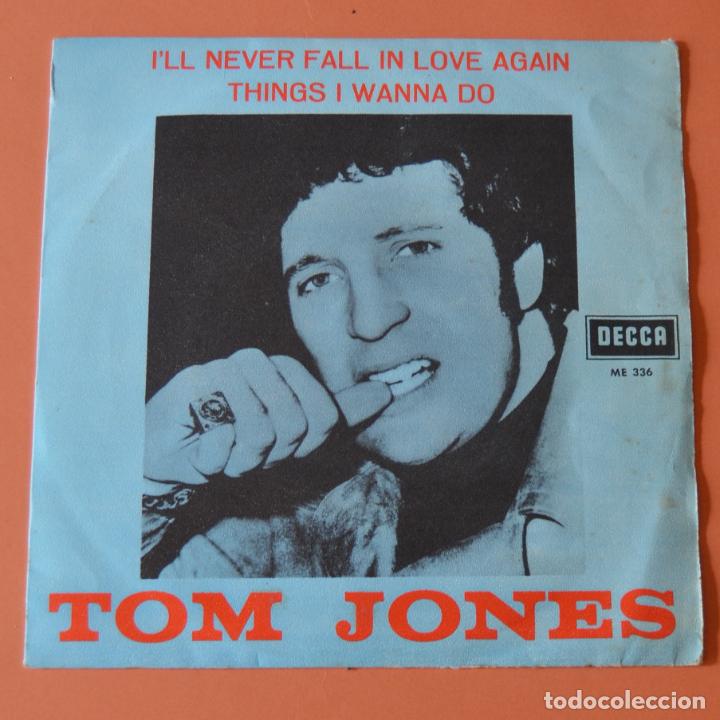 Discos de vinilo: TOM JONES - III NEVER FALL IN LOVE AGAIN - SINGLE - Foto 1