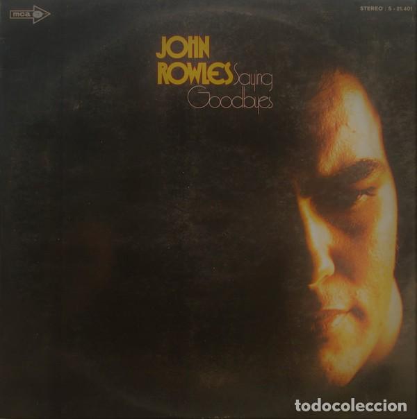 Discos de vinilo: John Rowles &lrm;&ndash; Saying Goodbyes - Foto 1