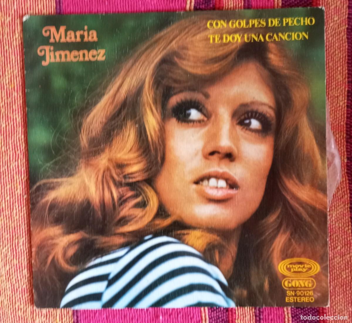 Discos de vinilo: Single Mar&iacute;a jimenez con golpes de pecho - Foto 1
