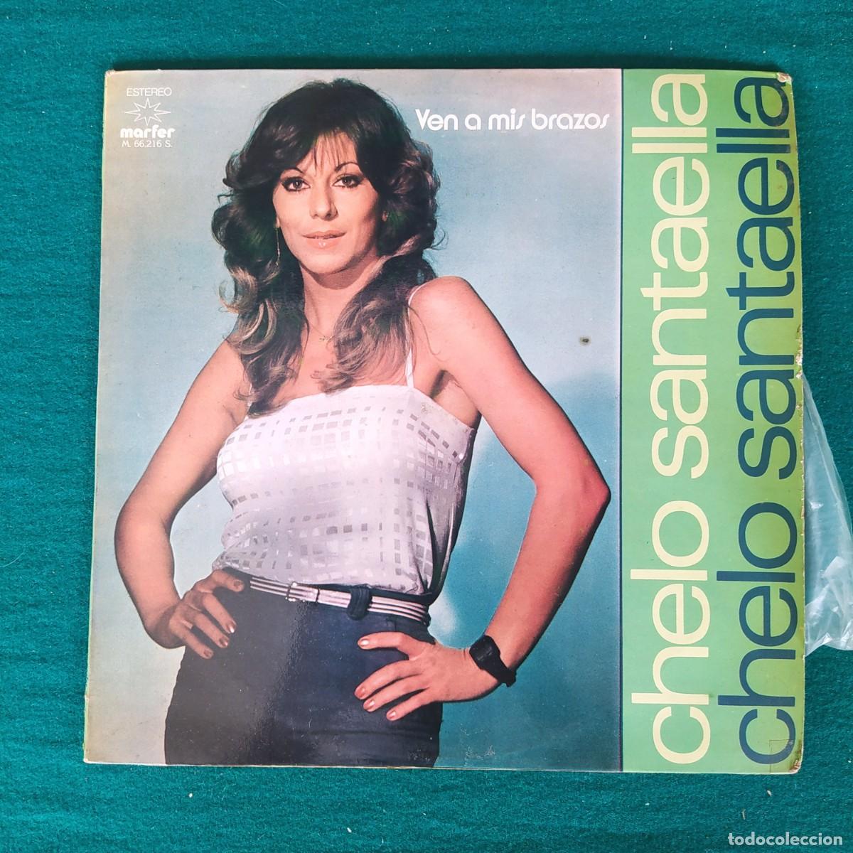 Discos de vinilo: Chelo Santaella &ndash; Ven A Mis Brazos - Foto 1
