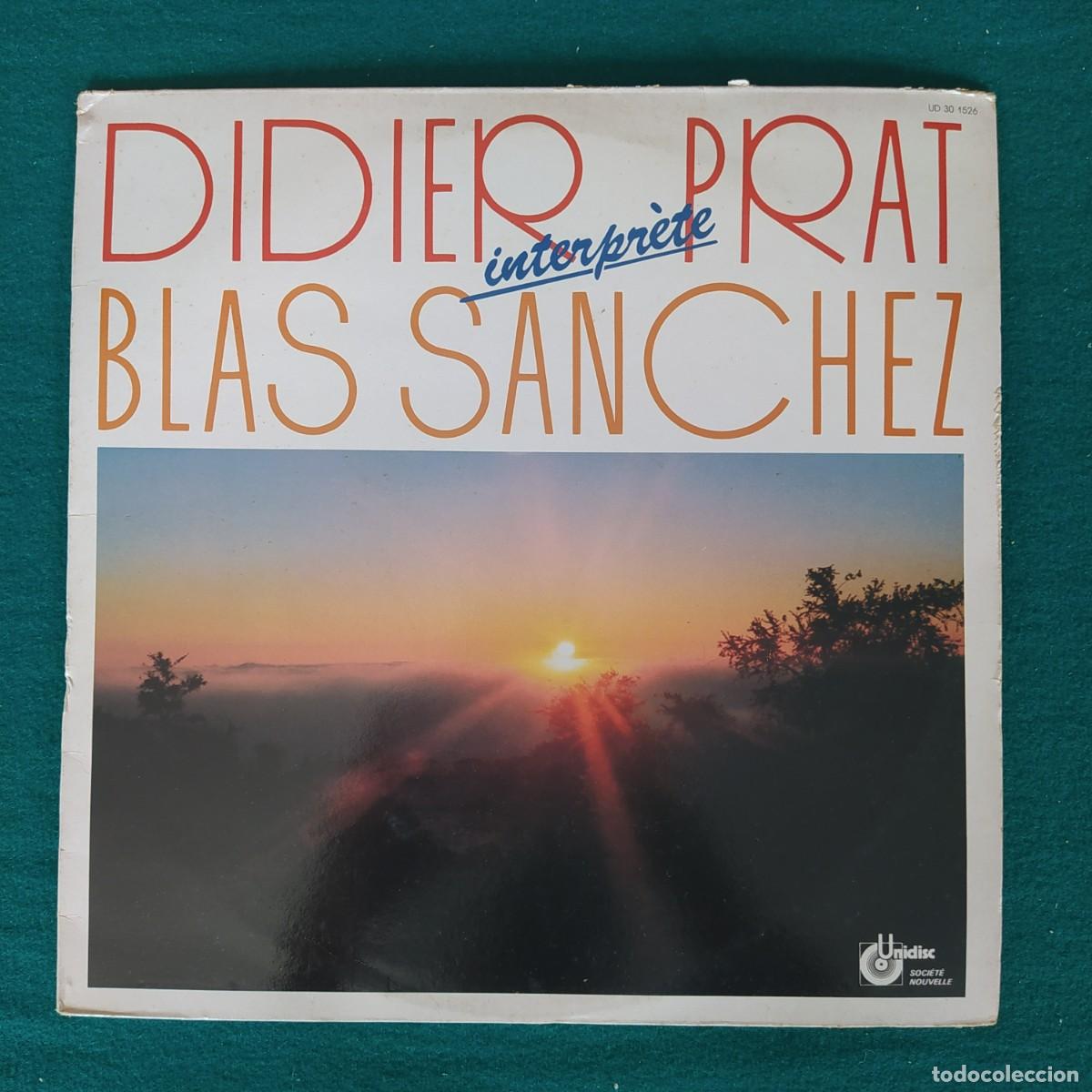 Discos de vinilo: didier prat / blas sanchez Didier prat interpr&egrave;te blas sanchez - Foto 1