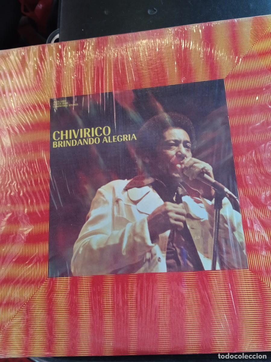 Dischi in vinile: CHIVIRICO- BRINDANDO ALEGR&Iacute;A. LP
