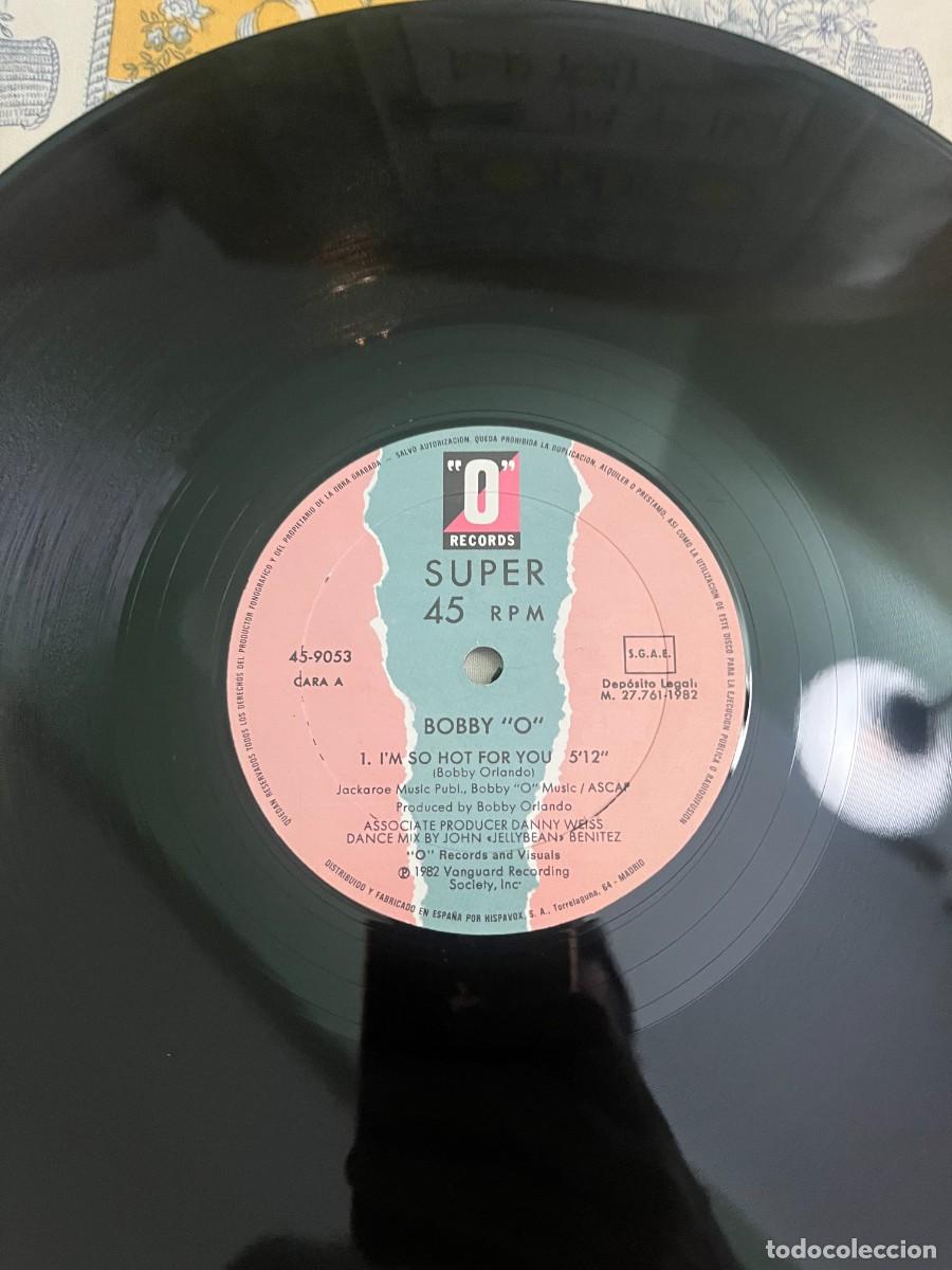 Discos de vinilo: Bobby &rdquo;O&rdquo; Im So Hot For You - Foto 2