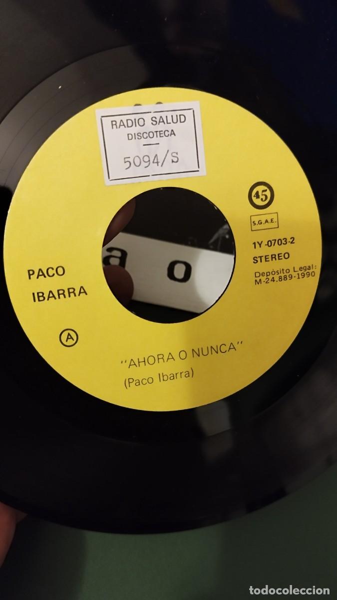 Discos de vinilo: Paco Ibarra &ndash; Ahora O Nunca. Single 7&rdquo; - Foto 2