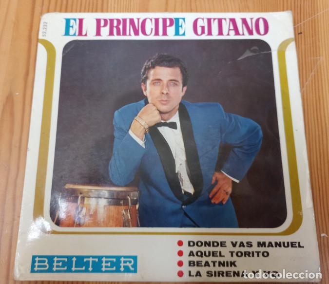 Discos de vinilo: EL PRINCIPE GITANO, DONDE VAS MANUEL, DISCO VINILO SINGLE - Foto 1