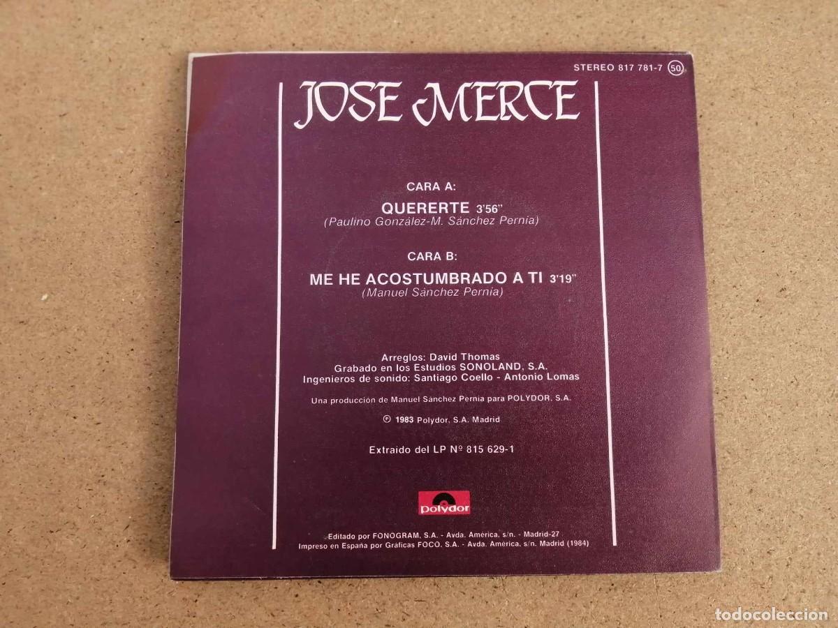 Discos de vinilo: DISCO SINGLE. JOSE MERCE (QUERERTE - ME HE ACOSTUMBRADO A TI) - Foto 2