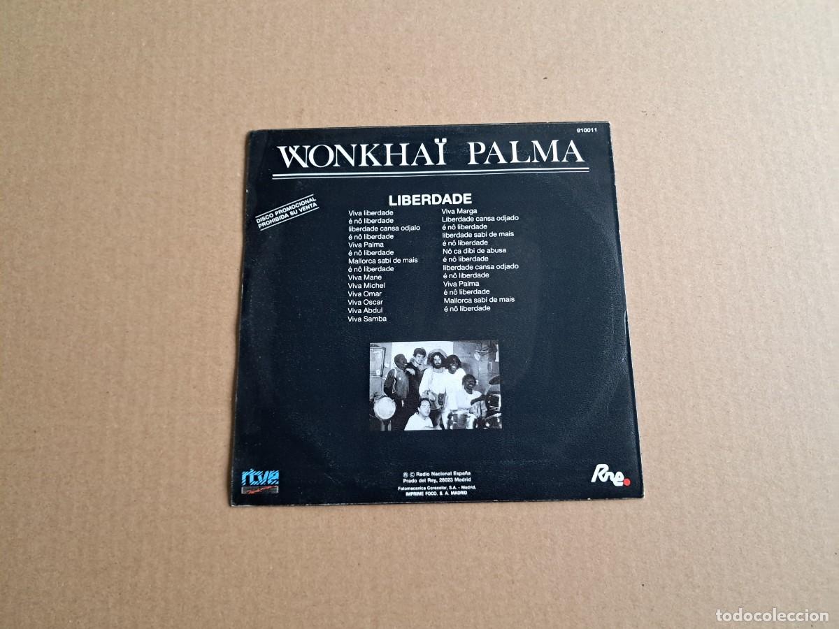 Discos de vinilo: WONKHAI PALMA - LIBERDADE SINGLE 1990 - Foto 3