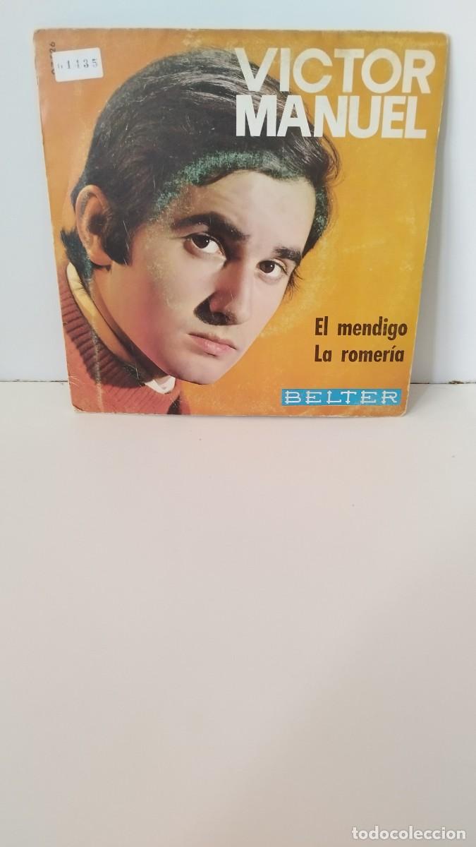 Discos de vinilo: VICTOR MANUEL El mendigo La romer&iacute;a. Single 7&rdquo; - Foto 1