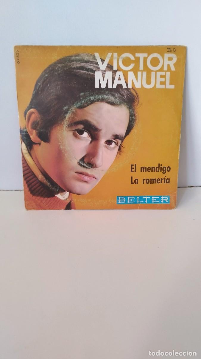 Discos de vinilo: VICTOR MANUEL El mendigo La romer&iacute;a. Single 7&rdquo; - Foto 3
