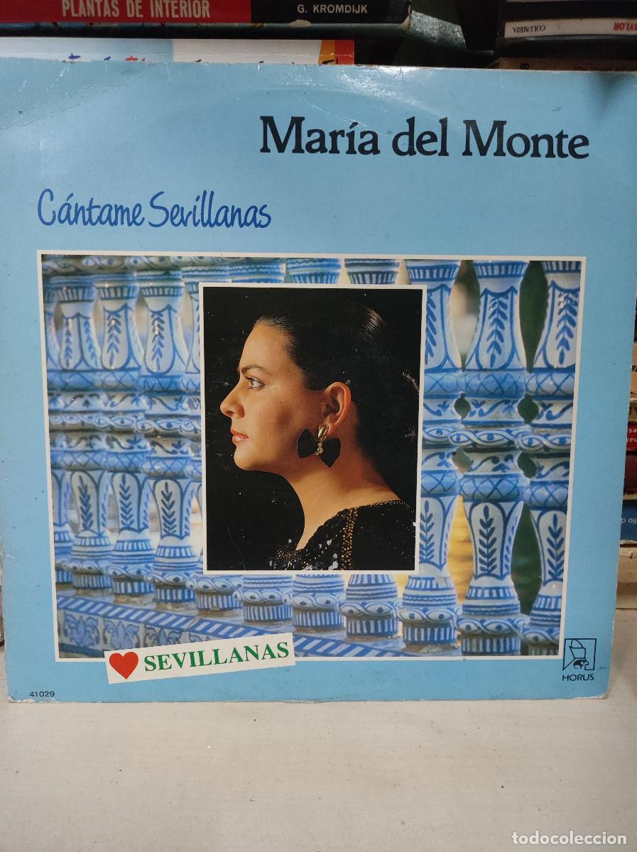 Discos de vinilo: Mar&iacute;a Del Monte &ndash; C&aacute;ntame Sevillanas - Foto 1