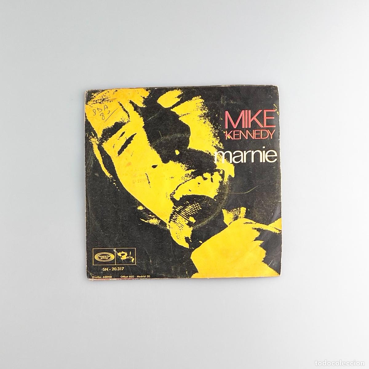 Discos de vinilo: SINGLE. Mike Kennedy. Que Te Quiero! (VG+/G) - Foto 2