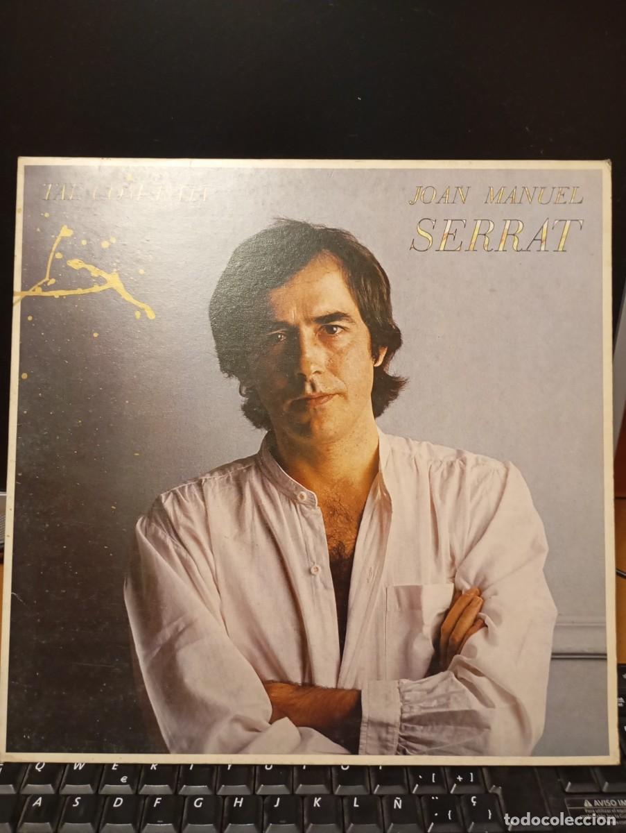 Discos de vinilo: Joan Manuel Serrat &rdquo;Tal com Raja&rdquo; - Foto 1