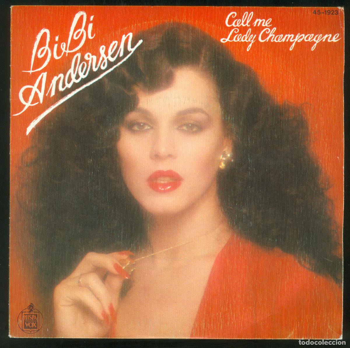 Vinyl-Schallplatten: BIBI ANDERSERN SINGLE CALL ME LADY CHAMPAGNE - GIRLS WILL BE BOYS - BIBIANA FERNANDEZ - 1980