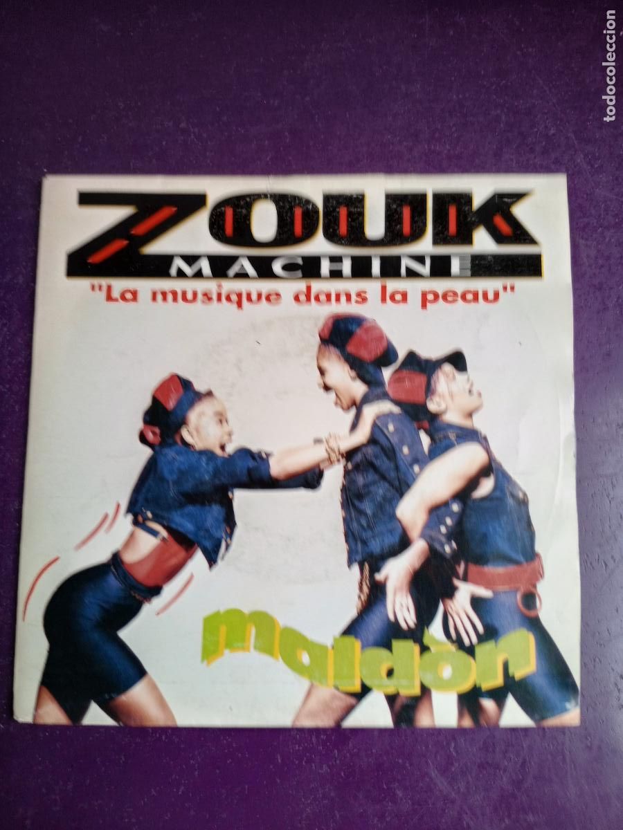 Discos de vinil: Zouk Machine &ndash; Maldon (La Musique Dans La Peau) - Sg ARIOLA 1989 - FRANCIA FOLK POP - SIN USO