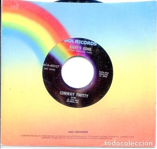 Discos de vinilo: CONWAY TWITTY / BABYS GONE + 1 (SINGLE MCA USA) - Foto 1