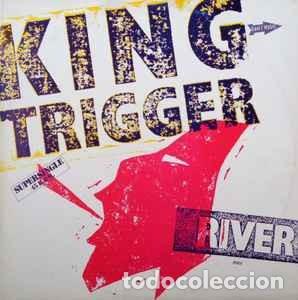 Discos de vinilo: King Trigger &lrm;&ndash; The River / Push Or Slide - Foto 1
