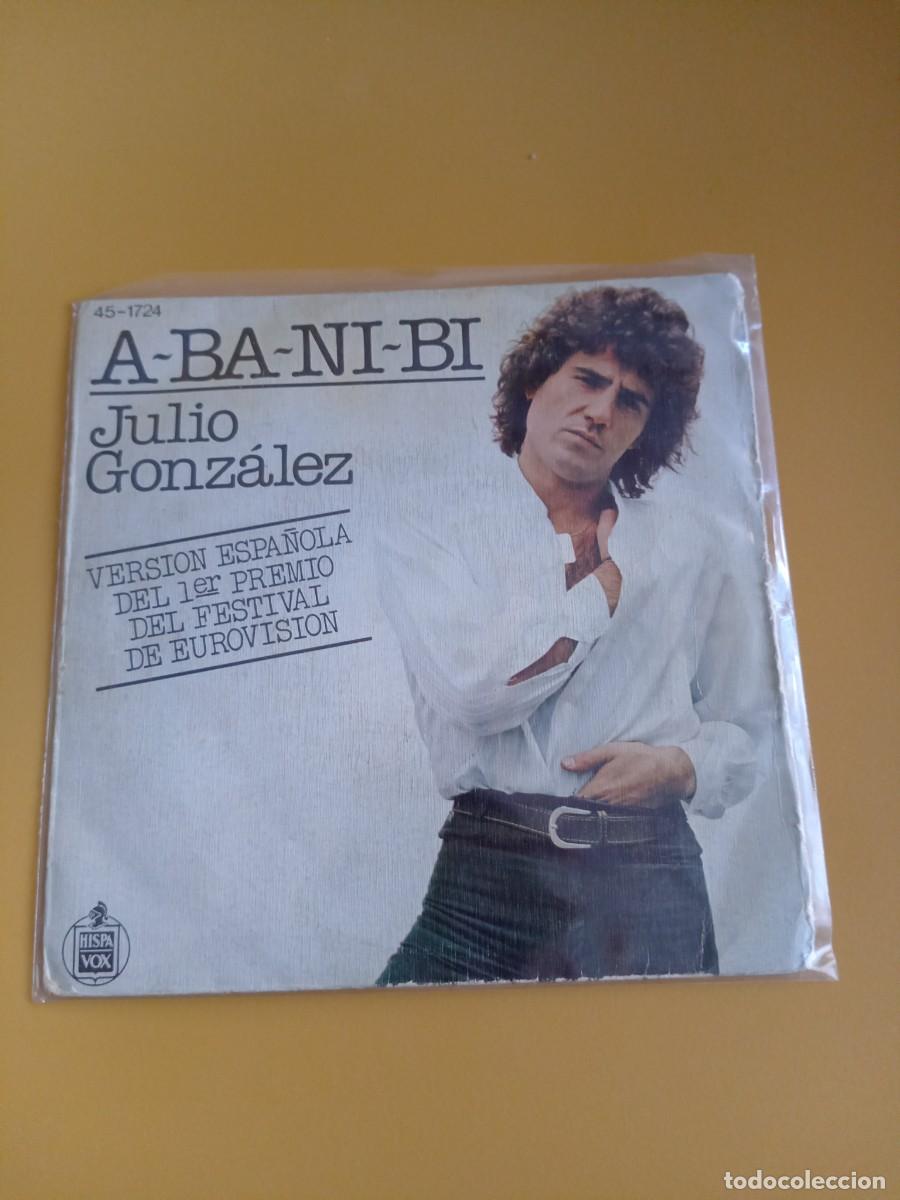 Discos de vinilo: Julio Gonz&aacute;lez - A-Ba-Ni-Bi 1978 - Foto 1