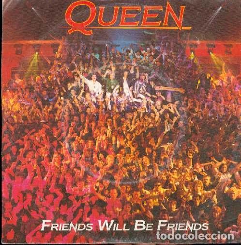 Discos de vinilo: QUEEN 45T FRIENDS WILL BE FRIENDS - Foto 1