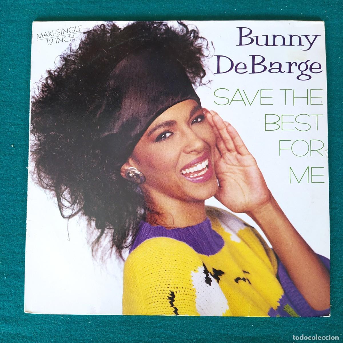 Discos de vinilo: Bunny DeBarge &ndash; Save The Best For Me - Foto 1
