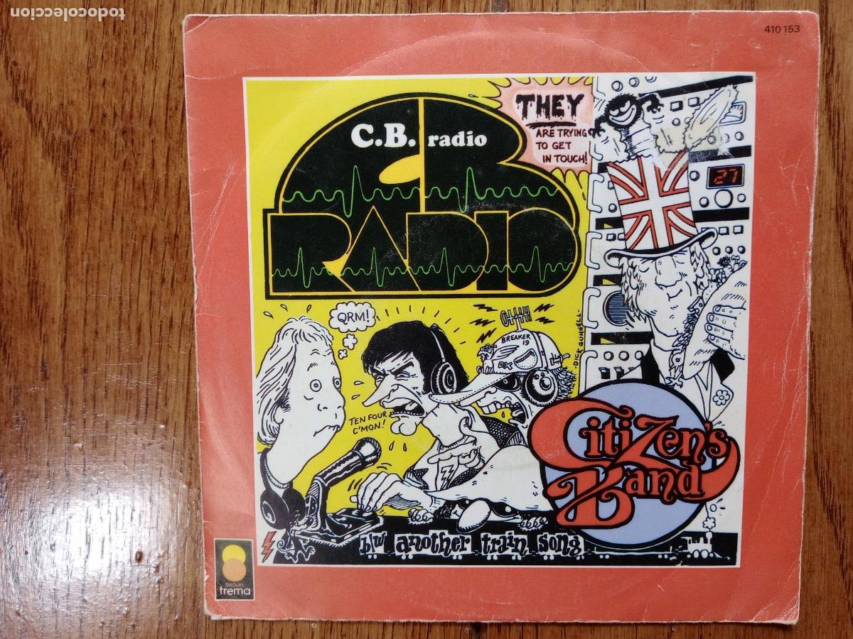 Discos de vinil: Citizen's band - C.B. radio + another train song