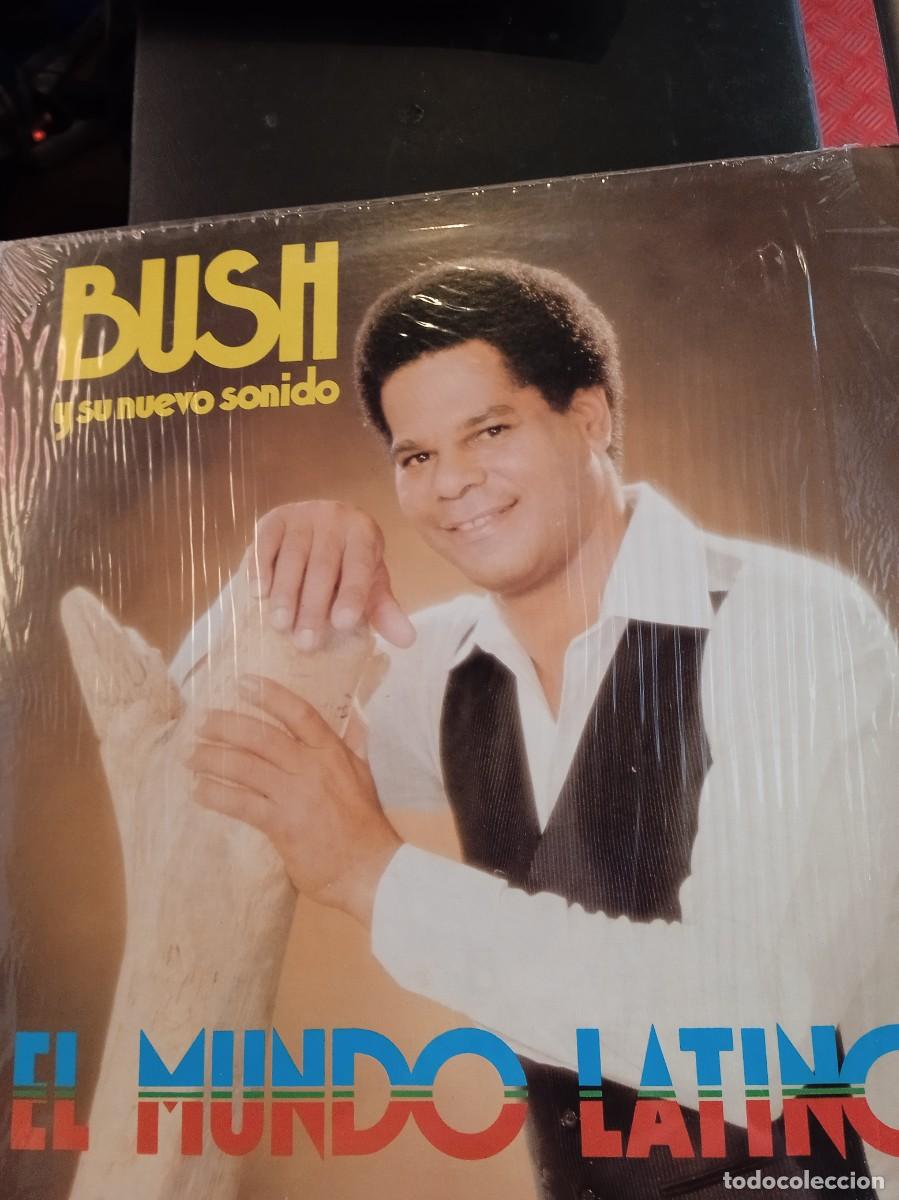 Dischi in vinile: BUSH Y SU NUEVO SONIDO- EL MUNDO LATINO. LP