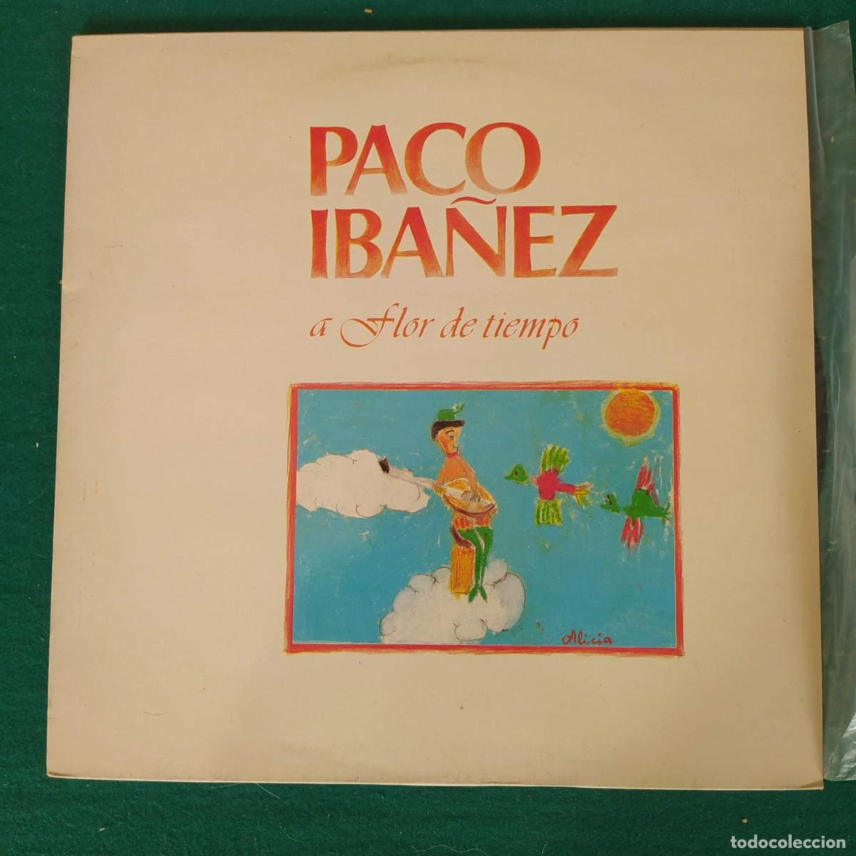 Discos de vinilo: Paco Iba&ntilde;ez &ndash; A Flor De Tiempo - Foto 1