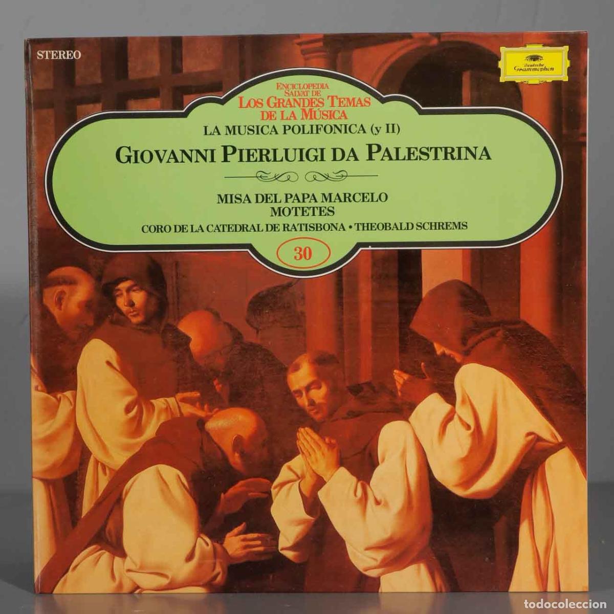 Dischi in vinile: LP. LA MUSICA POLIFONICA (II) GIOVANNI PIERLUIGI DA PALESTRINA SALVAT 30