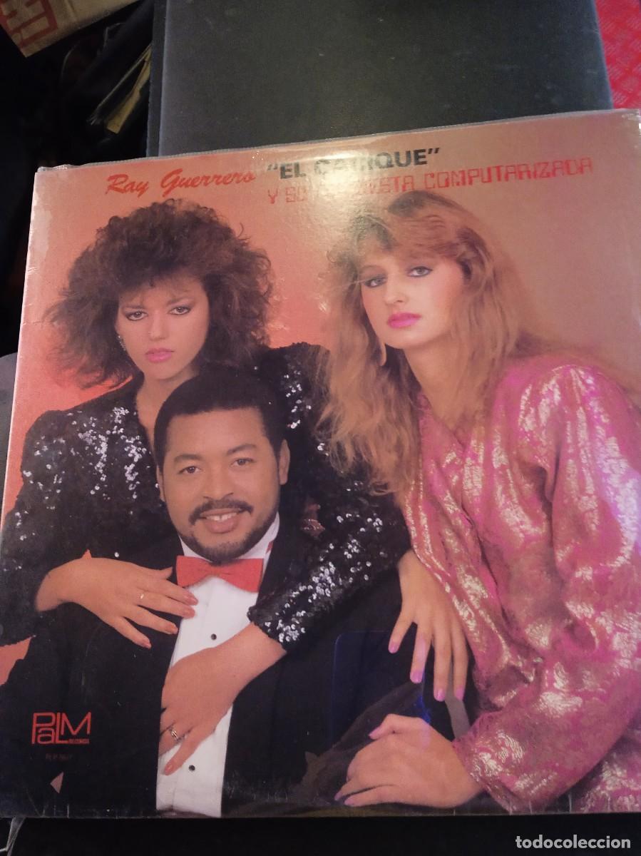 Dischi in vinile: RAY GUERRERO Y SU ORQUESTA COMPUTERIZADA- EL CACIQUE. LP PRECINTADO