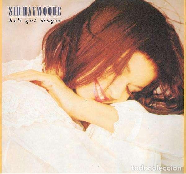 Discos de vinilo: Hes Got Magic (12&rdquo; Maxi) - Haywoode, Sid - Foto 1