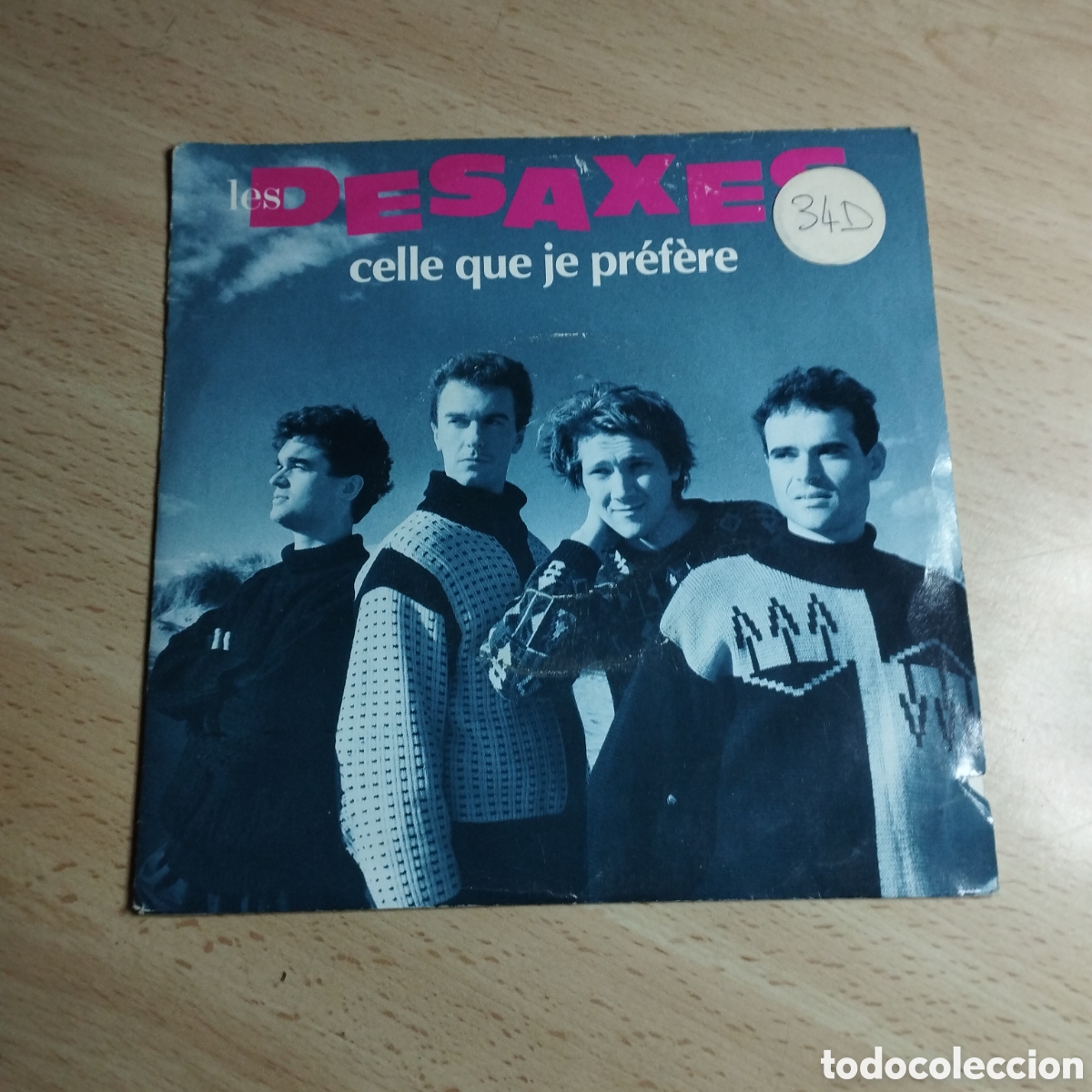 Disques de vinyle: Single 7&rdquo; Les Desaxes 1987 France Celle que je prefere + les jours impars