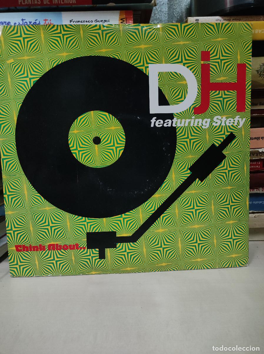 Discos de vinilo: D.J.H. Featuring Stefy &ndash; Think About... - Foto 1