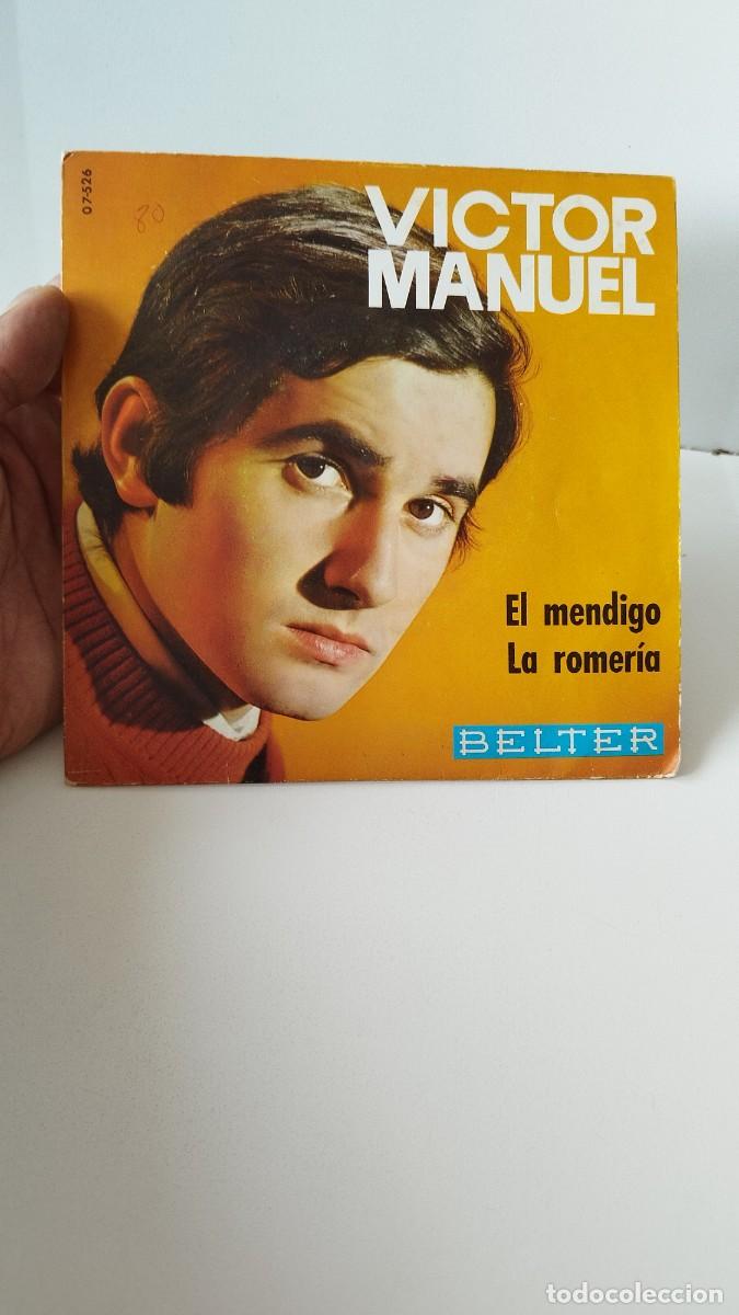 Discos de vinilo: V&iacute;ctor Manuel.El mendigo, La romer&iacute;a. Single 7&rdquo;. - Foto 2