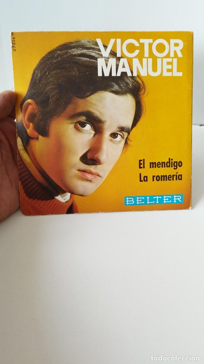 Discos de vinilo: V&iacute;ctor Manuel.El mendigo, La romer&iacute;a. Single 7&rdquo;. - Foto 1