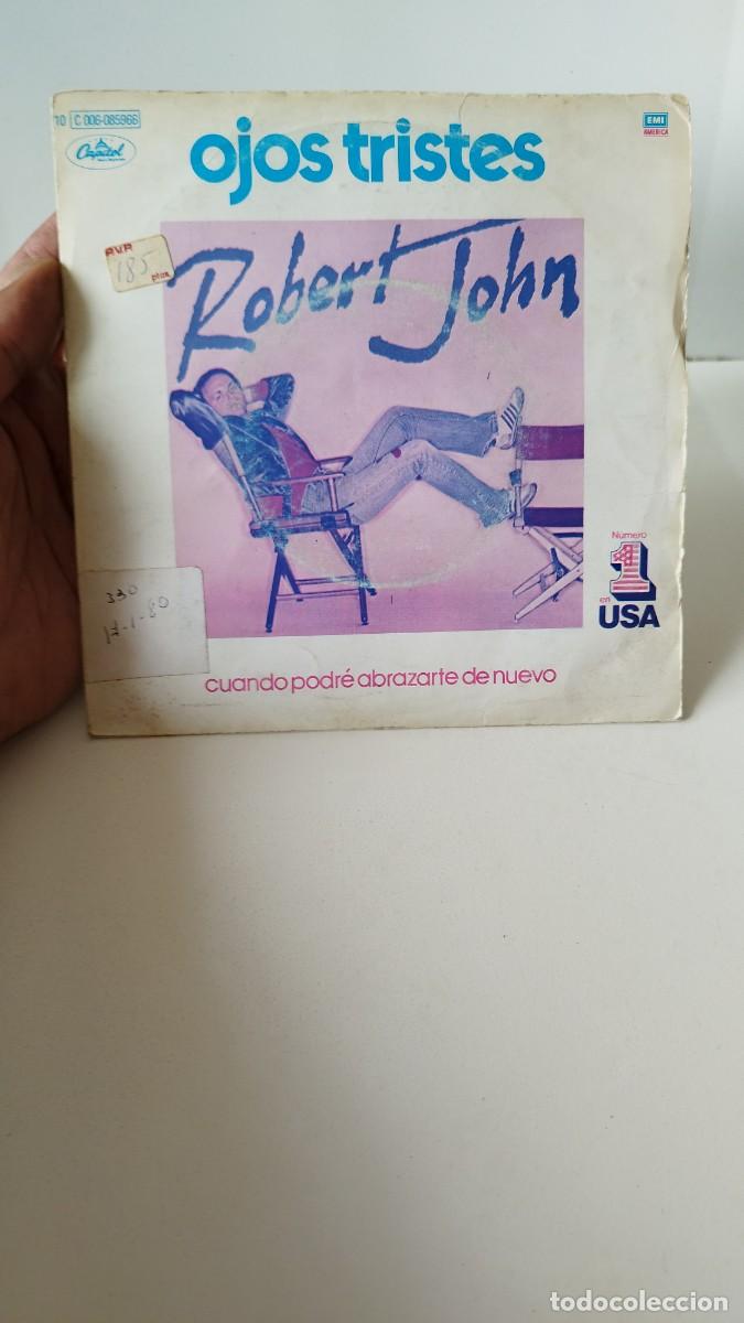Discos de vinilo: Robert John ,ojos tristes. Single 7&rdquo;. - Foto 1