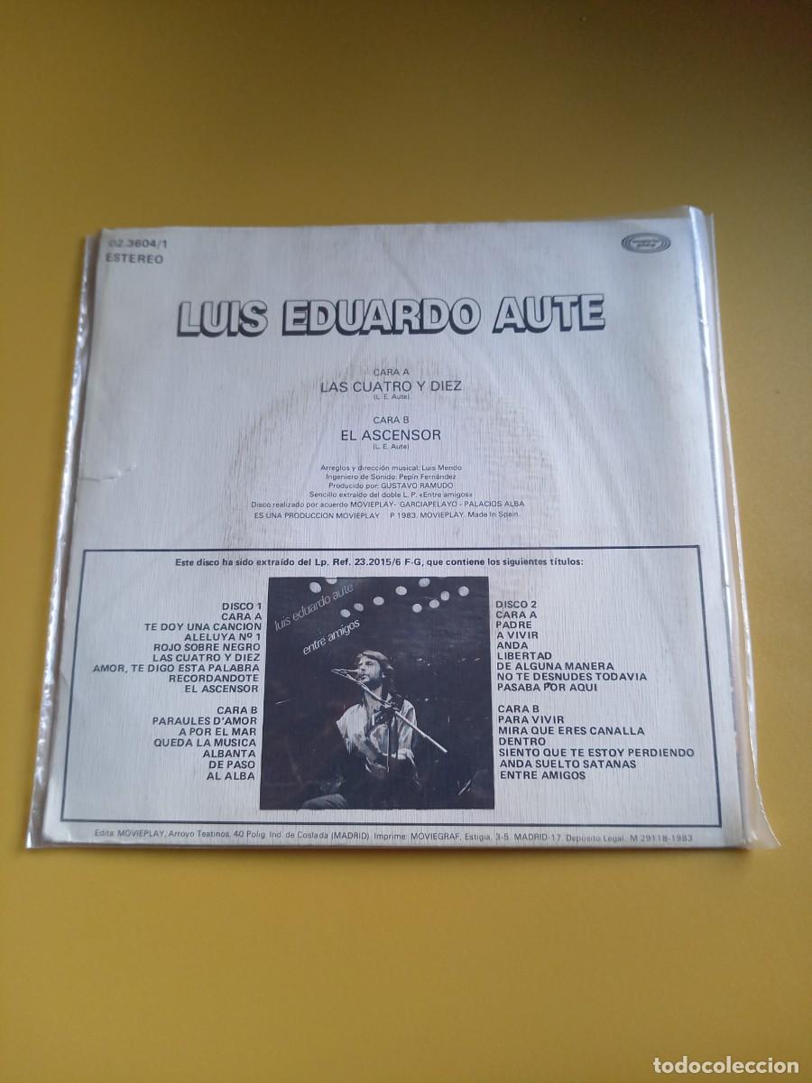 Discos de vinilo: Luis Eduardo Aute - Las cuatro y diez / El ascensor 1983 - Foto 2