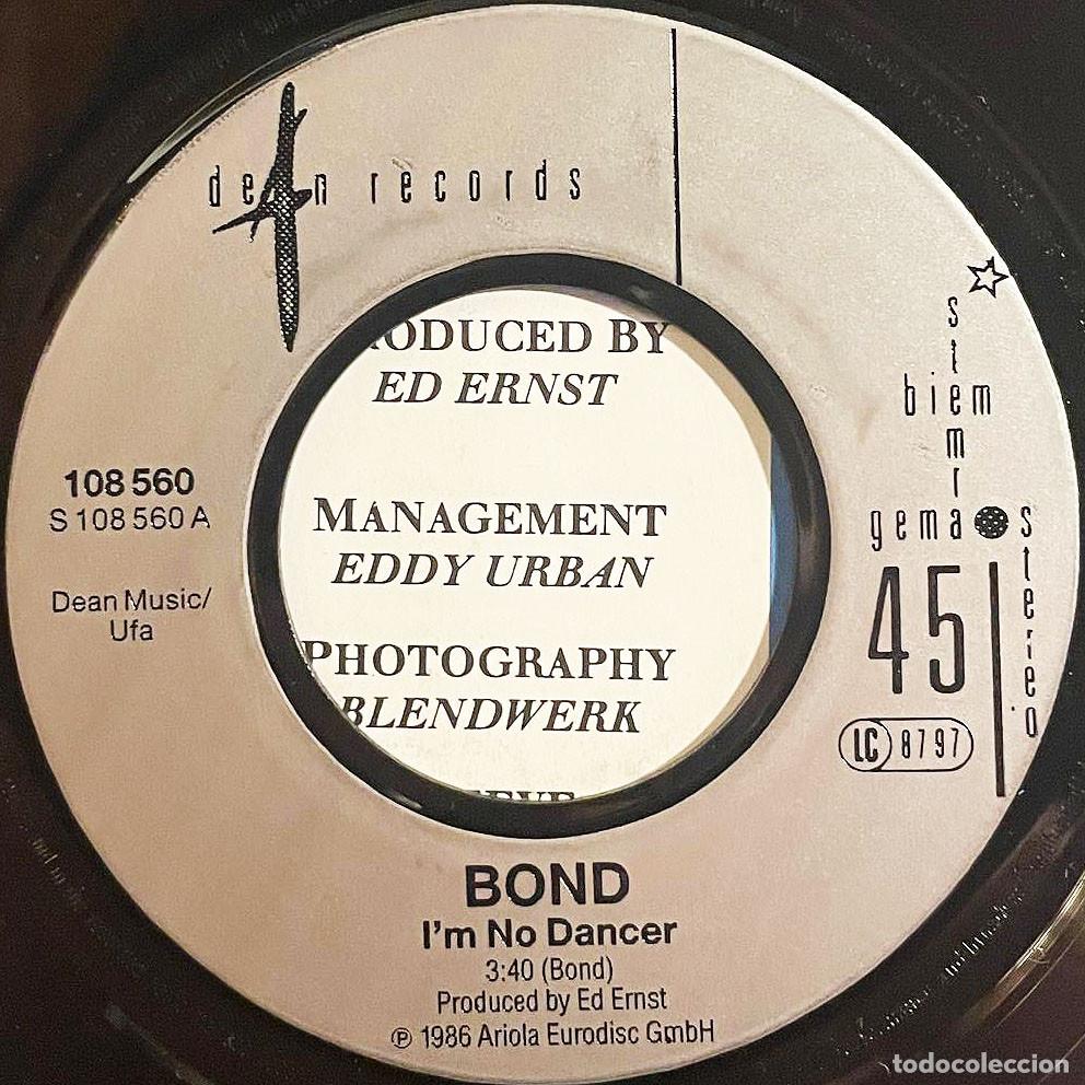 Discos de vinilo: BOND / IM NO DANCER / Single 1987 / Dean Records EU - Foto 3